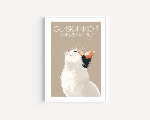 głaskanko zawsze na tak plakat z kotem 01.jpg
