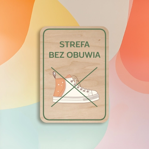 Drewniana tablica do bawialni - Strefa bez obuwia 